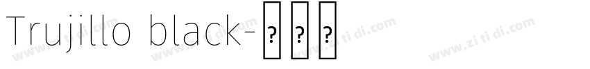 Trujillo black字体转换